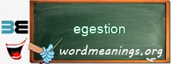 WordMeaning blackboard for egestion